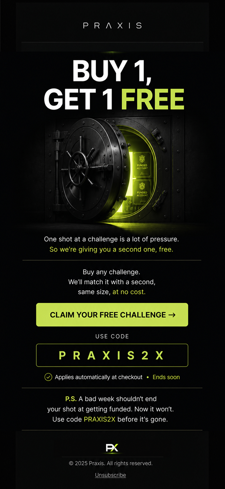 Buy 1, get 1 free challenge campaign