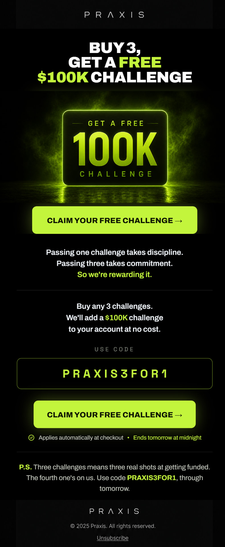 Buy 3, get a free $100K challenge campaign